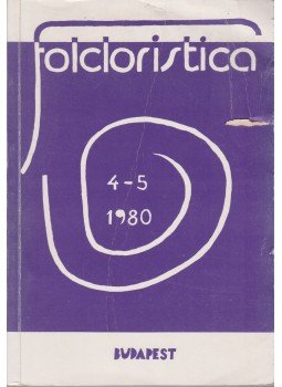 Verebélyi Kincső (szerk.) - Folcloristica 4-5. Verebélyi Kincső (szerk.) - Folcloristica 4-5., Budapest 1980 antikvár könyv