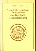 Hornok Lajosné Németh Eszter - Az endrődi kézműipar, kereskedelem és a közlekedés a századfordulótól (dedikált)