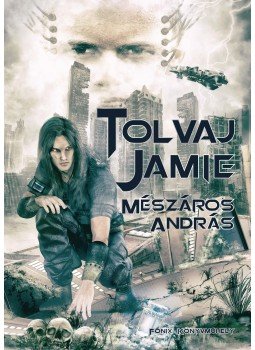 Mészáros András - Tolvaj Jamie Mészáros András - Tolvaj Jamie, null 2016 antikvár könyv