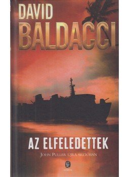 David BALDACCI - Az elfeledettek David BALDACCI - Az elfeledettek, Budapest 2016 antikvár könyv