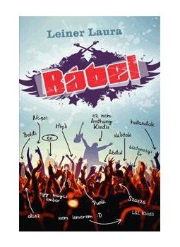 Leiner Laura - Bábel Leiner Laura - Bábel, 2016 antikvár könyv