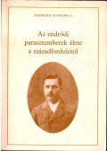 Hornok Lajosné Németh Eszter - Az endrődi parasztemberek élete a századfordulótól (dedikált)