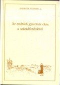 Hornok Lajosné Németh Eszter - Az endrődi gyerekek élete a századfordulótól (dedikált)