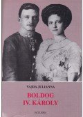 Vajda Julianna - Boldog IV. Károly