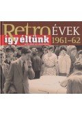 Széky János - Így éltünk 1961-62