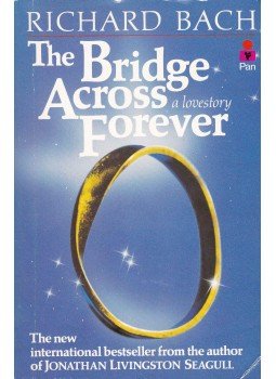 Bach, Richard - The Bridge Across Forever Bach, Richard - The Bridge Across Forever, London 1985 antikvár könyv