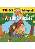 Lévay Erzsébet - A süni tüskéi