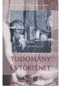 Forrai Gábor (szerk.),Margitay Tihamér (szerk.) - Tudomány és történet