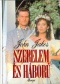 Jakes, John - Szerelem és háború