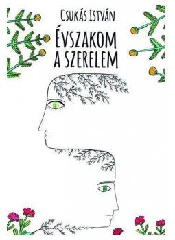 Csukás István - Évszakom a szerelem ÜKH 2016 Csukás István - Évszakom a szerelem ÜKH 2016, null 2016 antikvár könyv