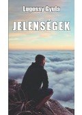 Lugossy Gyula - Jelenségek