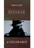 Lugossy Gyula - A lélekrabló - Bűntársak