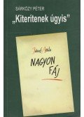 Sárközy Péter - "Kiterítenek úgyis"