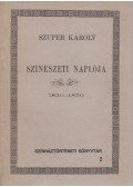 Cenner Mihály (szerk.) - Szuper Károly szinészeti naplója 1830-1850