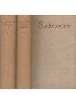 Borbás Mária, William Shakespeare - Shakespeare összes művei I-II. Borbás Mária, William Shakespeare - Shakespeare összes művei I-II., Budapest 1964 antikvár könyv