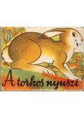 J. Z. Novák - A torkos nyuszi