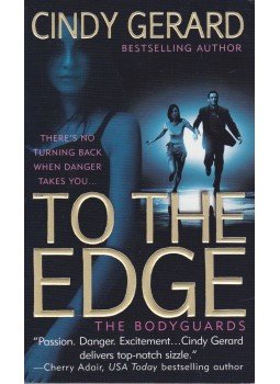 Gerard, Cindy - To the Edge Gerard, Cindy - To the Edge, New York 2005 antikvár könyv