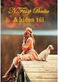 N. Fülöp Beáta - A hídon túl