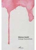Márton László - Zokogó Zarándokok - Történelem - Irodalom - Önéletrajz-szilánkok
