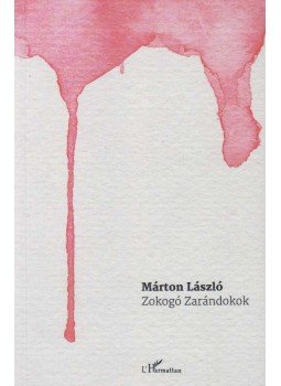 Márton László - Zokogó Zarándokok - Történelem - Irodalom - Önéletrajz-szilánkok Márton László - Zokogó Zarándokok - Történelem - Irodalom - Önéletrajz-szilánkok, Budapest 2016 antikvár könyv