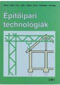 Frey, Volker,Batran, Balder,Hühn, Klaus,Kraus, Eduard,Bläsi, Herbert,Köhler, Klaus,Rothacher, Günter,Sonntag, Eugen - Építőipari technológiák