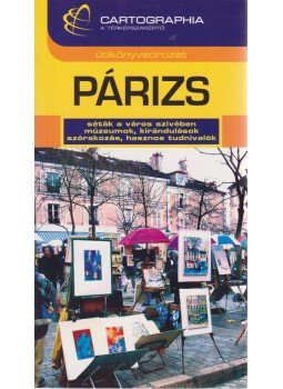Lukács Katalin, Szécsi Éva - Párizs Lukács Katalin, Szécsi Éva - Párizs, Budapest 2005 antikvár könyv