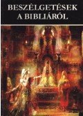 Rapcsányi László - Beszélgetések a Bibliáról