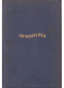 Sava, George - Egy sebész útja Sava, George - Egy sebész útja, 0 antikvár könyv