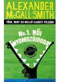 Alexander McCall Smith - No.1. Női Nyomozóiroda