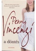 Penny Vincenzi - A döntés