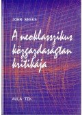 Weeks, John - A neoklasszikus közgazdaságtan kritikája