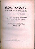 Lévai Jenő (összeáll.) - Írók, írások... - Vigasztalás van az irodalomban