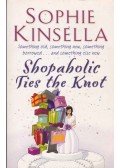 Sophie Kinsella - Shopaholic Ties the Knot