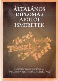 Dr. Zoltán Örs Tamás (főszerk.) - Általános diplomás ápolói ismeretek