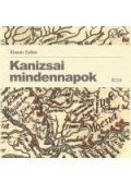 Klamár Zoltán - Kanizsai mindennapok