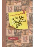 Leiner Laura - A Szent Johanna gimi 1. - Kezdet