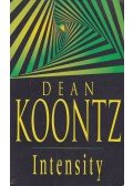 Dean, Koontz - Intensity