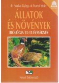 Dr. Franyó István,Dr. Fazekas György - Állatok és növények