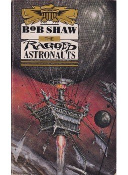 SHAW, BOB - The Ragged Astronauts SHAW, BOB - The Ragged Astronauts, London 1991 antikvár könyv