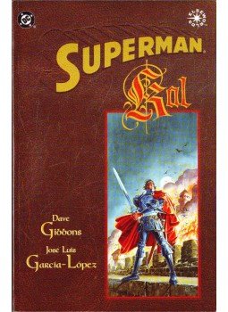 Gibbons, Dave, Garcia-Lopez, Jose Luis - Superman: Kal Gibbons, Dave, Garcia-Lopez, Jose Luis - Superman: Kal, 1995 antikvár könyv