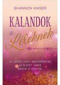 Shannon Kaiser - Kalandok a léleknek