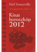 Somerville, Neil - Kínai horoszkóp 2012