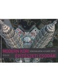 Lemoine, Bertrand - Modern kori építészeti csodák