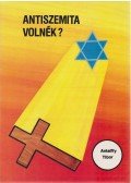 Antalffy Tibor - Antiszemita volnék? / Lehetnék filoszemita