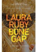 Laura Ruby - Bone Gap - A különös kisváros