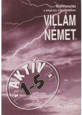 Dr. Dálnoki-Fésűs András,Hegedűs Ágnes,Friedrich Katalin - Villám német