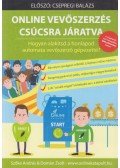 Szőke András,Domán Zsolt - Online vevőszerzés csúcsra járatva