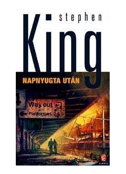 Stephen King - Napnyugta után Stephen King - Napnyugta után, null 2010 antikvár könyv