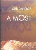 Gál Sándor - A MOST