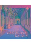 Dúzsi Éva,Széll Szilvia - Országházi kalauz
